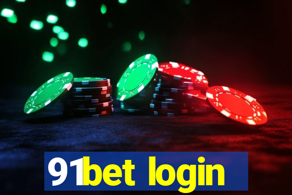 91bet login